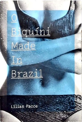 O Biquíni Made in Brasil