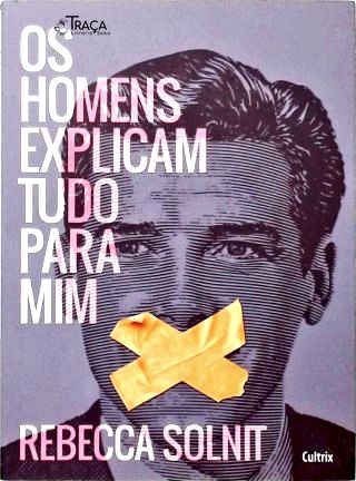 Os homens explicam tudo para mim