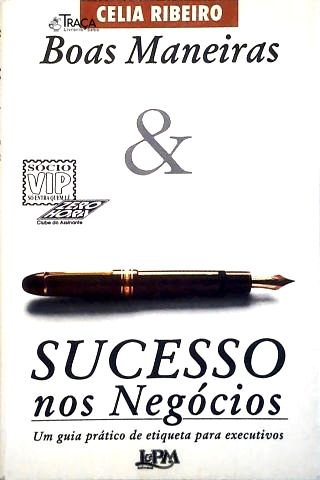 Boas Maneiras & Sucesso nos Negócios