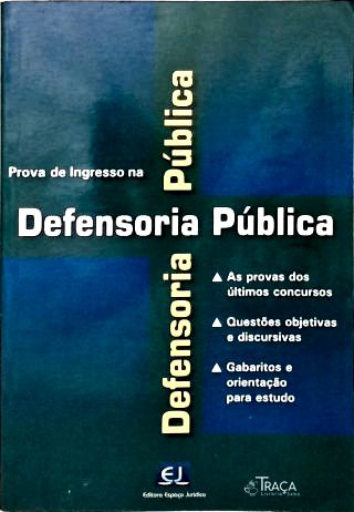Provas de Ingresso na Defensoria Pública