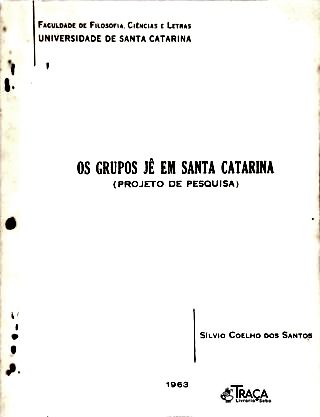Os Grupos Jê em Santa Catarina (Projeto de Pesquisa)