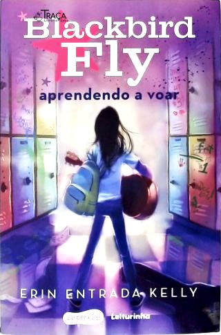 Blackbird Fly: Aprendendo a voar