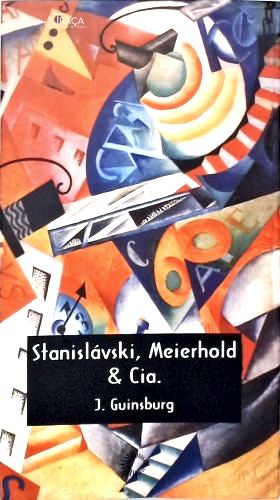 Stanislávski, Meierhold & Cia.