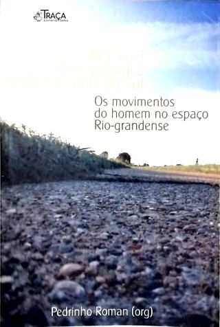 Os Movimentos do Homem no Espaço Rio-grandense