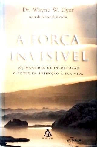 A Força Invisível