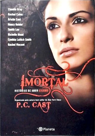 Imortal - Histórias De Amor Eterno