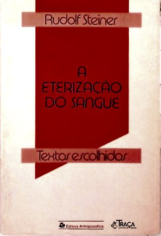 A Eterização do Sangue