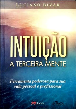 Intuição, A Terceira Mente