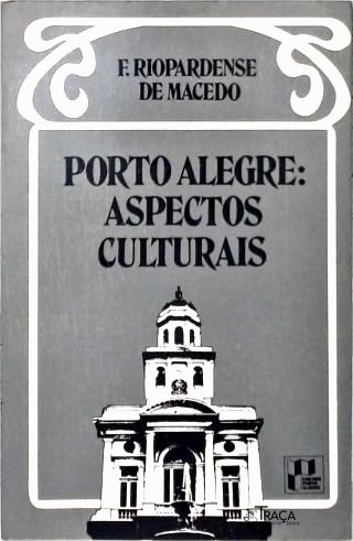 Porto Alegre: Aspectos Culturais