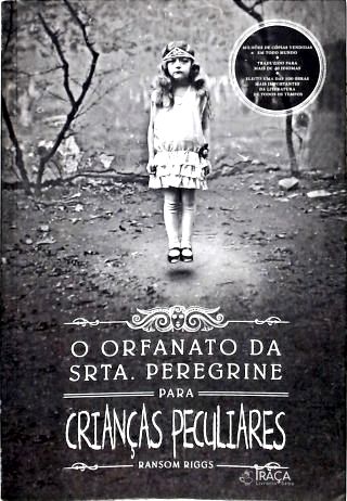 O Orfanato Da Srta. Peregrine Para Crianças Peculiares