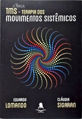 TMS - Terapia dos Movimentos Sistêmicos