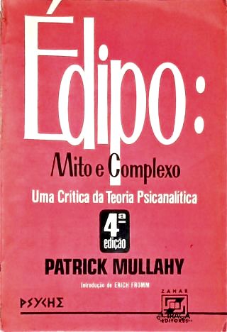 Édipo: Mito e Complexo
