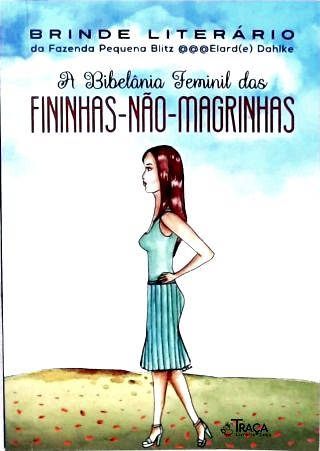 A Bibelânia Feminil das Fininhas-Não-Magrinhas