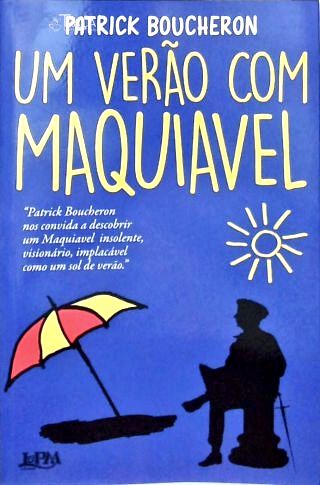 Um verão com Maquiavel