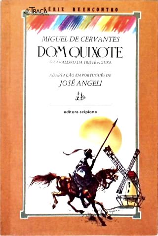 Dom Quixote (adaptado)