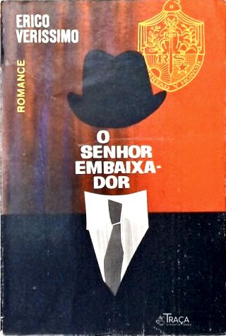 O Senhor Embaixador