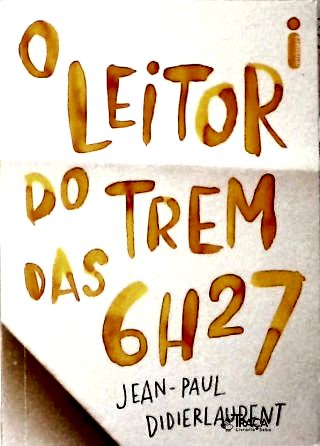 O Leitor do Trem das 6h27