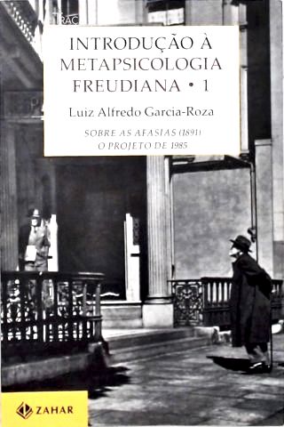 Introdução À Metapsicologia Freudiana 1