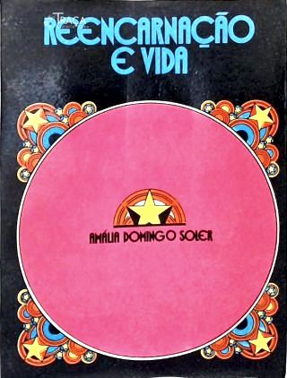 Reencarnação e Vida