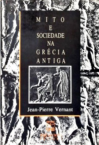 Mito E Sociedade Na Grécia Antiga