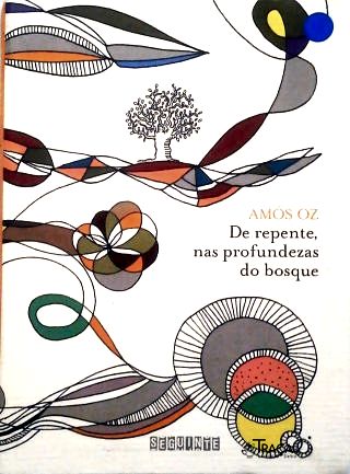 De Repente Nas Profundezas Do Bosque