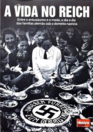 A Vida no Reich