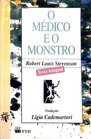 O Médico E O Monstro