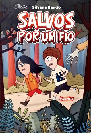 Salvos por um fio