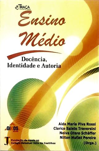 Ensino Médio: Docência, Identidade e Autoria