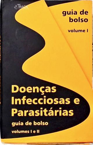 Doenças infecciosas e parasitárias - Em 2 Volumes