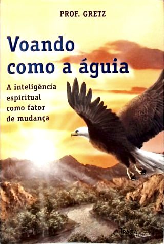Voando Como A Águia