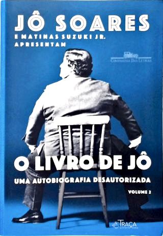O Livro De Jô: Uma Autobiografia Desautorizada - Vol. 2