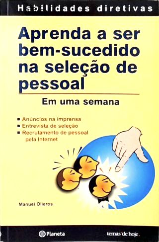 Aprenda a Ser Bem-sucedido na Seleção de Pessoal