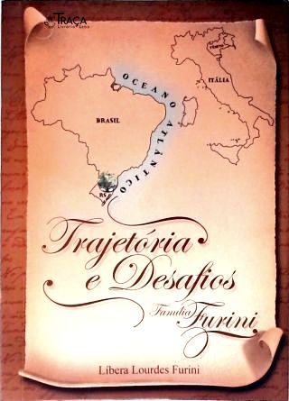 Trajetória e Desafios Família Furini