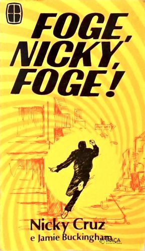 Foge, Nicky, Foge!
