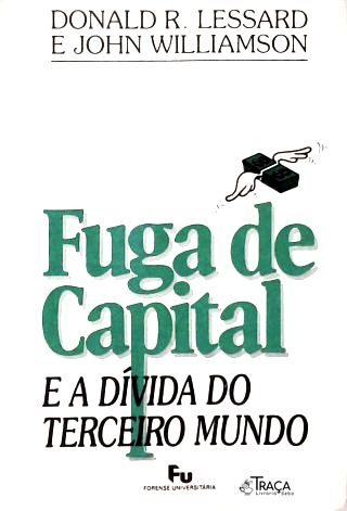 Fuga de Capital e a Dívida do Terceiro Mundo