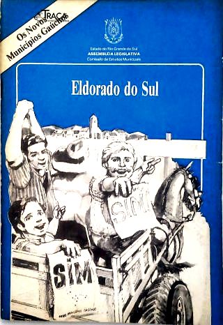 Eldorado do Sul - Os Novos Municípios Do Rio Grande Do Sul
