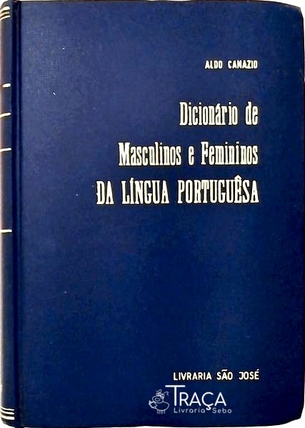 Dicionário De Masculinos E Femininos Da Língua Portuguesa