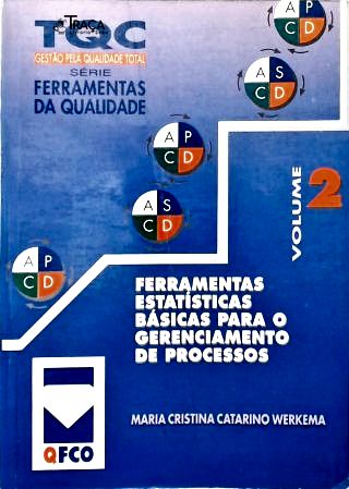 TQC Ferramentas Estatísticas Básicas para o Gerenciamento de Processos