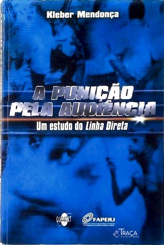 A Punição pela Audiência