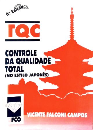 TQC Controde de Qualidade Total (No Estilo Japonês)