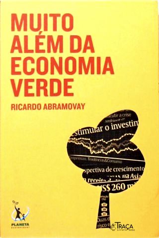 Muito Além Da Economia Verde