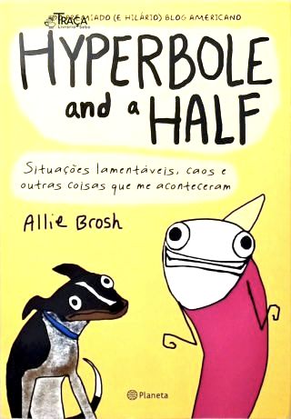 Hyperbole and a half