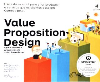 Value Proposition Design