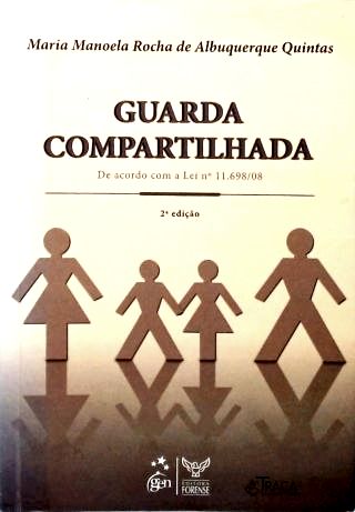 Guarda Compartilhada de Acordo com a Lei nº 11.698/08
