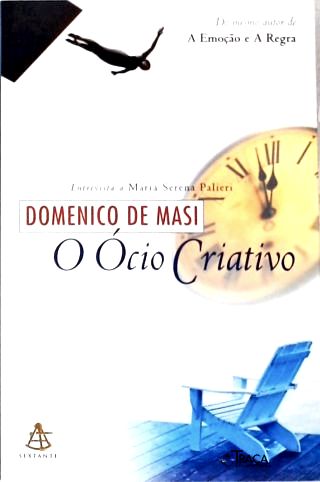 O Ócio Criativo
