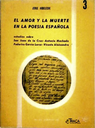 El Amor y la Muerte en la Poesia Española