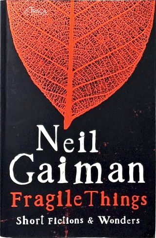 Fragile Things