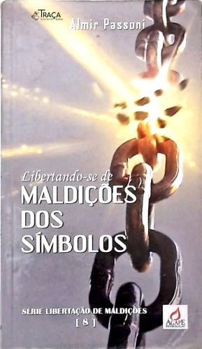 Libertando-se das Maldições dos Símbolos