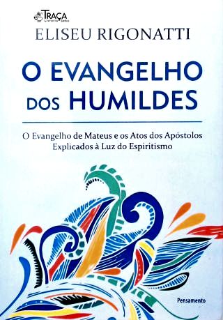 O Evangelho dos Humildes